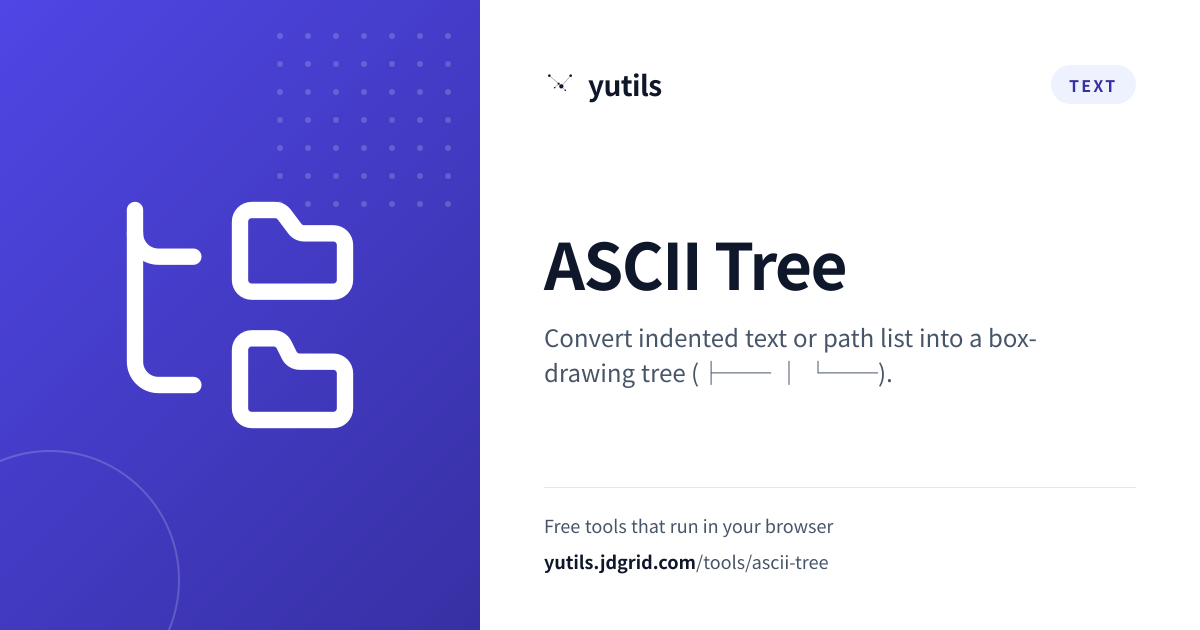 Ascii Tree Graph ASCII Tree — yutils