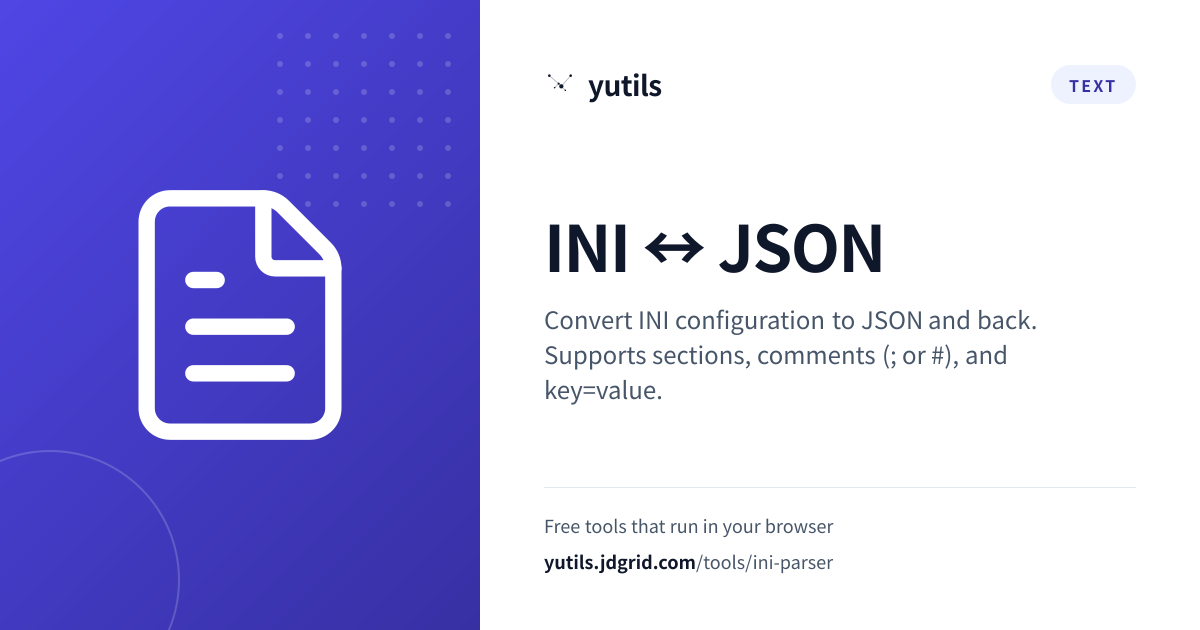 INI ↔ JSON — yutils