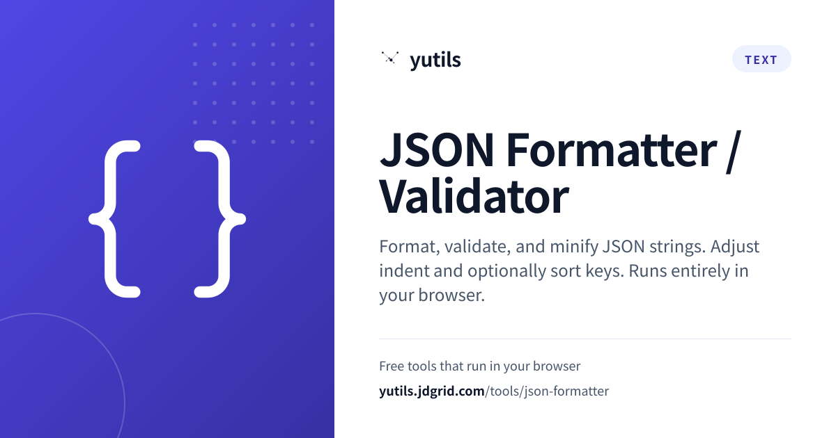 JSON Formatter / Validator — yutils